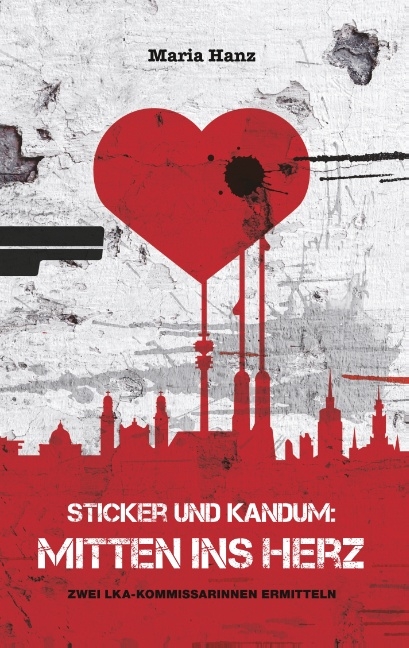 Sticker und Kandum: Mitten ins Herz - Maria Hanz