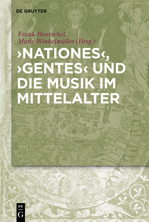 'Nationes', 'Gentes' und die Musik im Mittelalter - 