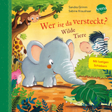 Wer ist da versteckt? Wilde Tiere - Sandra Grimm