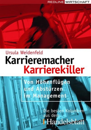 Karrieremacher - Karrierekiller - Ursula Weidenfeld