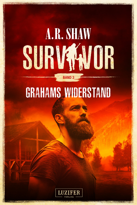 GRAHAMS WIDERSTAND (Survivor 3) - A.R. Shaw