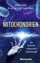 Mitochondrien - Stefan Limmer, Birgitt Täuber-Rusch