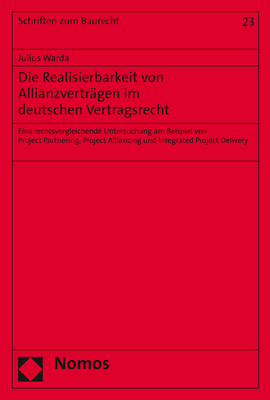 Die Realisierbarkeit von Allianzverträgen im deutschen Vertragsrecht - Julius Warda
