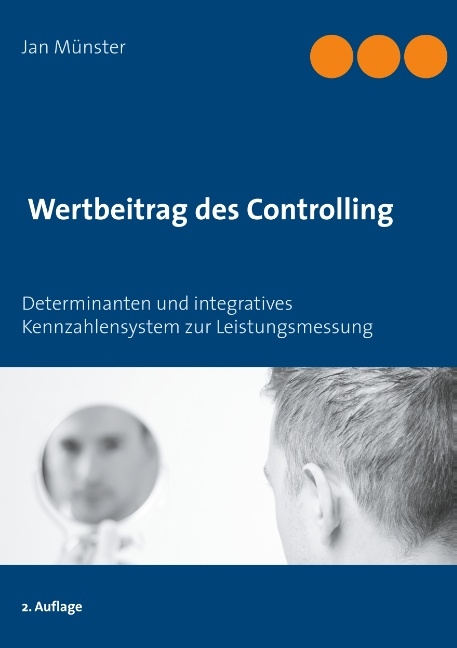 Wertbeitrag des Controlling - Jan Münster