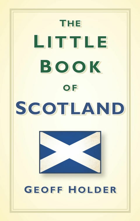 The Little Book of Scotland -  Geoff Holder