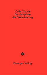 Der Kampf um die Globalisierung - Crouch, Colin