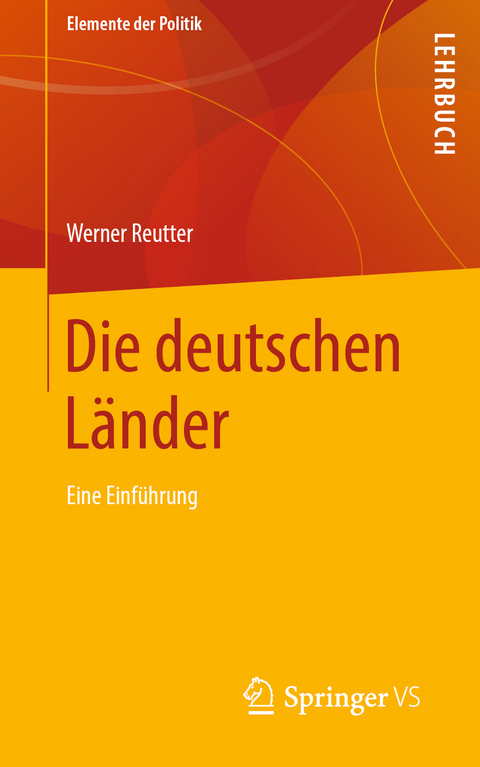 Die deutschen Länder - Werner Reutter
