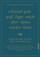 Stand spät auf, legte mich aber dann wieder hin - Rainer Wieland