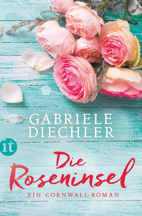 Die Roseninsel - Gabriele Diechler