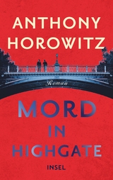 Mord in Highgate - Anthony Horowitz