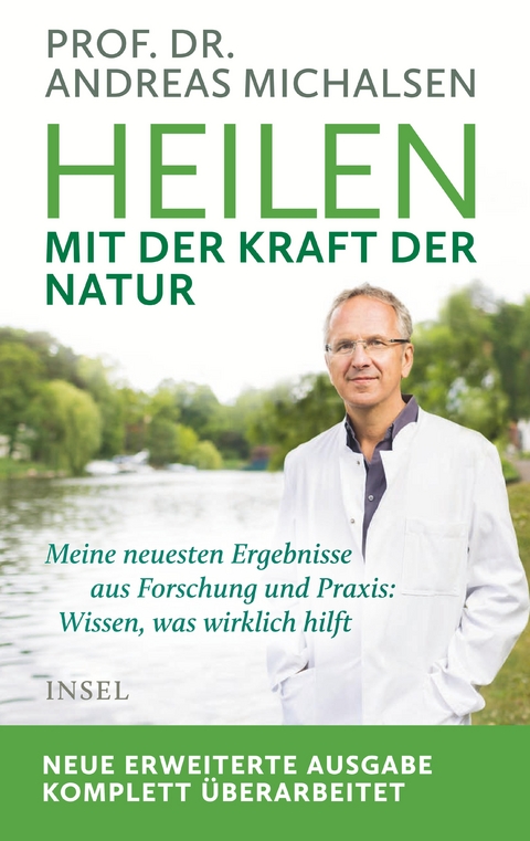 Heilen mit der Kraft der Natur - Prof. Dr. Andreas Michalsen