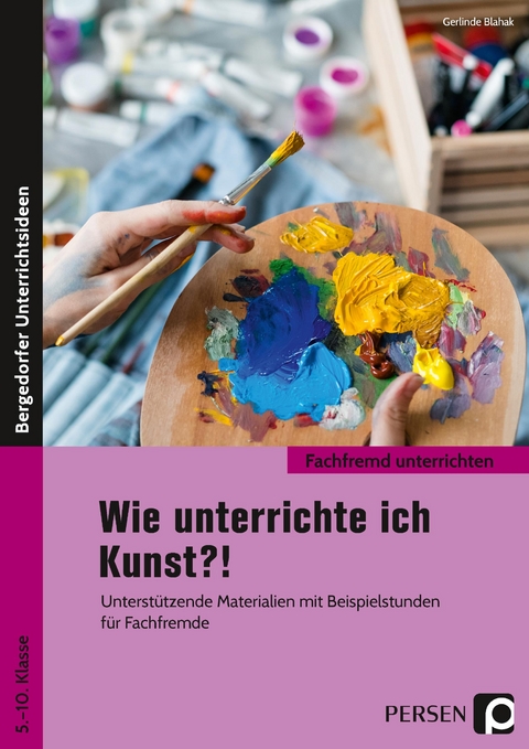 Wie unterrichte ich Kunst?! - Gerlinde Blahak