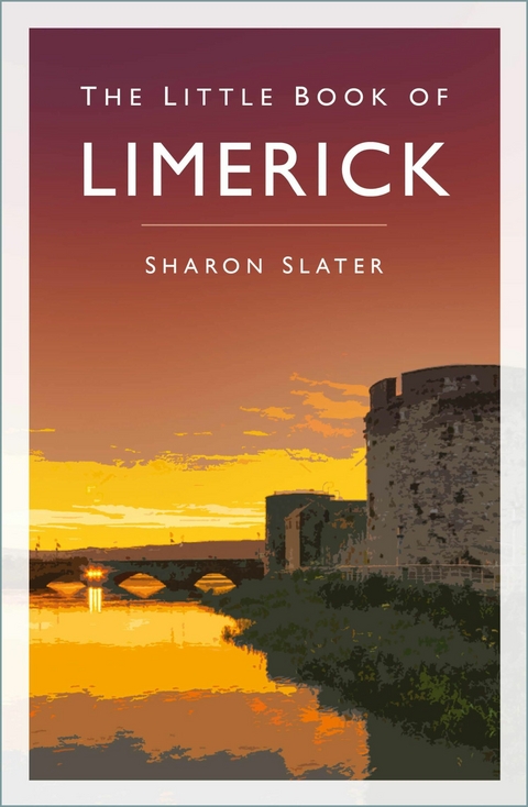 The Little Book of Limerick - Sharon Slater