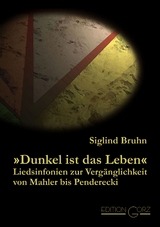 "Dunkel ist das Leben" - Siglind Bruhn