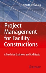 Project Management for Facility Constructions - Alberto De Marco