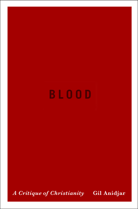 Blood -  Gil Anidjar