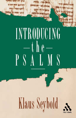 Introducing the Psalms -  Klaus Seybold