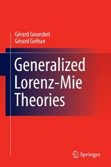 Generalized Lorenz-Mie Theories - Gerard Gouesbet, Gérard Gréhan