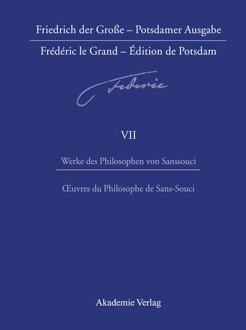 Werke des Philosophen von Sanssouci / Oeuvres du Philosophe de Sans-Souci - 