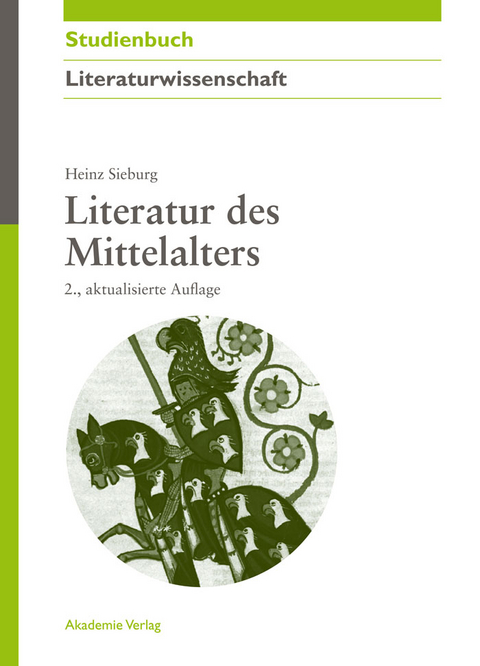 Literatur des Mittelalters - Heinz Sieburg