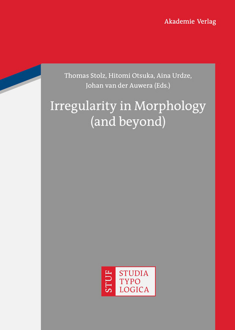 Irregularity in Morphology (and beyond) - 