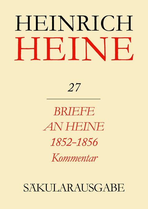 Briefe an Heine 1852-1856. Kommentar - 