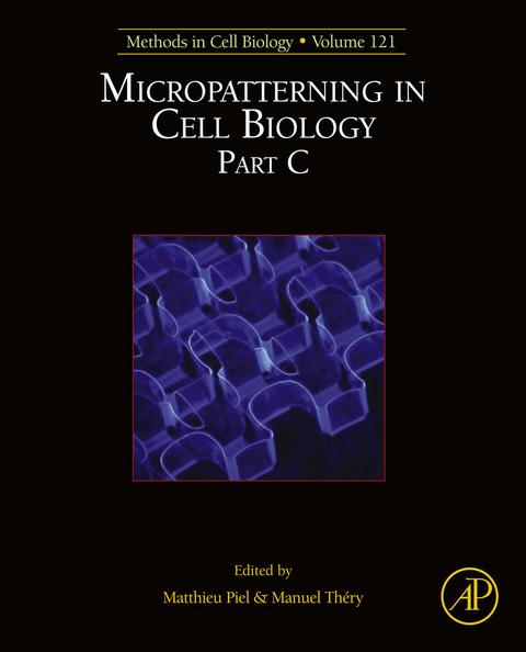 Micropatterning in Cell Biology, Part C - 