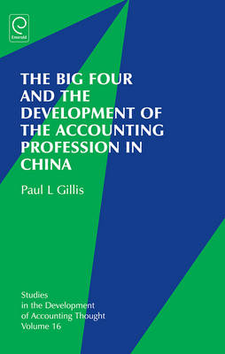 Big Four and the Development of the Accounting Profession in China -  Paul Gillis