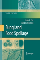 Fungi and Food Spoilage -  Ailsa D. Hocking,  John I. Pitt