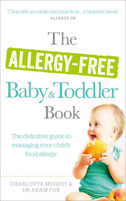 Allergy-Free Baby and Toddler Book -  Dr. Adam Fox,  Charlotte Muquit