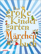 Das große KindergartenMärchenBuch - Wessel, Mechthild; Wege, Brigitte