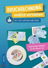 Bruchrechnung endlich verstehen mit der Lapbook-Methode - Marion Auer