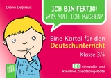 Eine Kartei für den Deutschunterricht – Klasse 3/4 - Diana Depireux