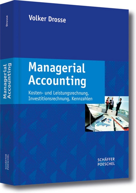 Managerial Accounting - Volker Drosse