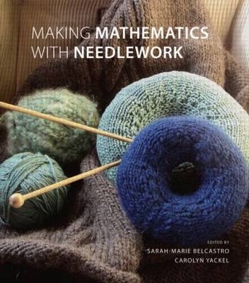 Making Mathematics with Needlework - 