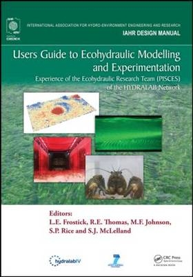 Users Guide to Ecohydraulic Modelling and Experimentation - 