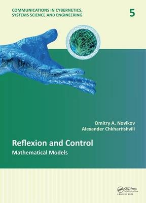 Reflexion and Control -  Alexander G. Chkhartishvili,  Dmitry A. Novikov