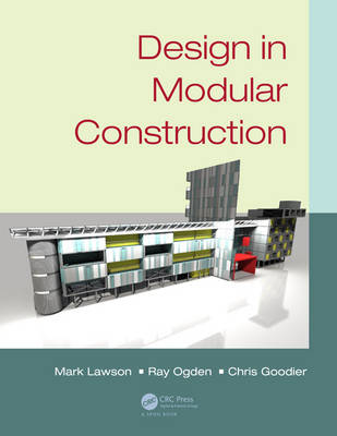 Design in Modular Construction -  Chris Goodier,  Mark Lawson,  Ray Ogden