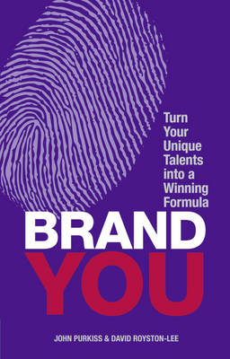 Brand You -  John Purkiss,  David Royston-Lee