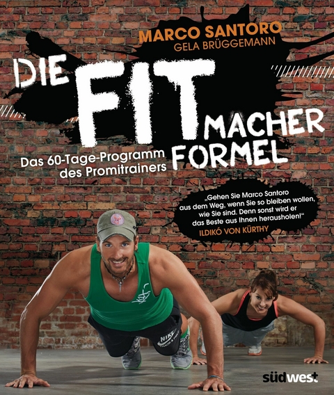 Die Fitmacher-Formel - Marco Santoro, Gela Brüggemann