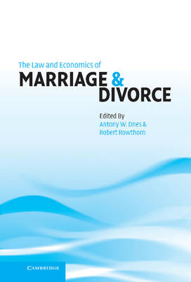 Law and Economics of Marriage and Divorce - 