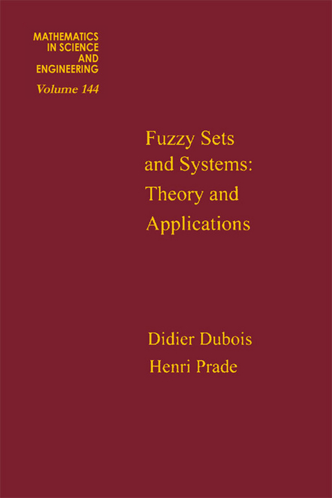 Fuzzy Sets and Systems -  Didier J. Dubois