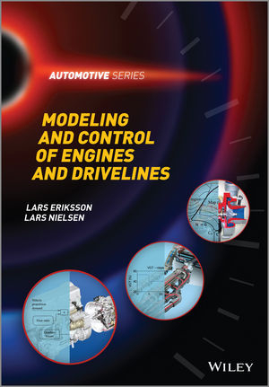 Modeling and Control of Engines and Drivelines -  Lars Eriksson,  Lars Nielsen