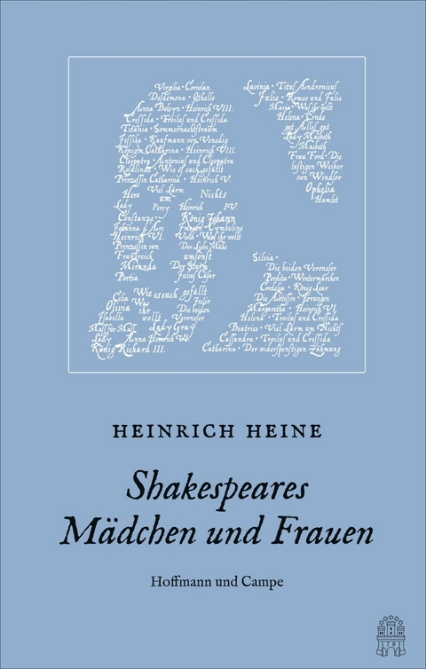 Shakespeares Mädchen und Frauen - Heinrich Heine