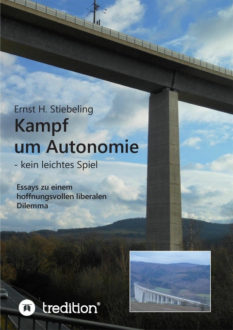 Kampf um Autonomie - Ernst H. Stiebeling