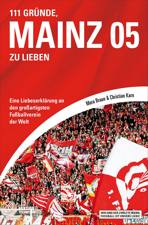 111 Gründe, Mainz 05 zu lieben - Mara Braun, Christian Karn