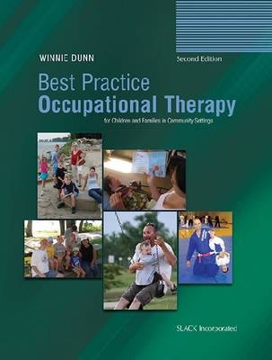 Best Practice Occupational Therapy for Children and Families in Community Settings, Second Edition - 