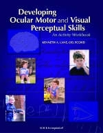 Developing Ocular Motor and Visual Perceptual Skills - 