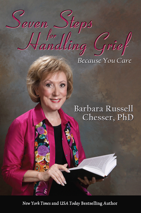 Seven Steps for Handling Grief -  Barbara Russell Chesser