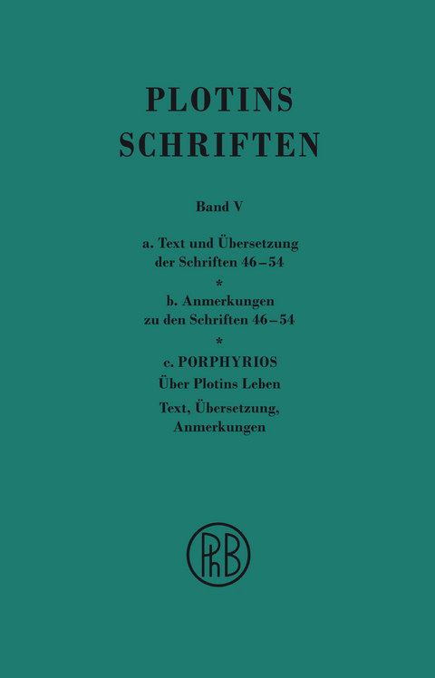 Schriften. Band V -  Plotin